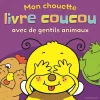 Outlet Mon chouette livre coucou Enfant Livres Pour Enfants|Livres À Lire