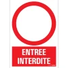 New Pictogramme entrée interdite 23 x 33 cm Signalisation
