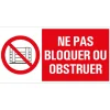 New Pictogramme ne pas bloquer ou obstruer 15 x 30 cm Signalisation